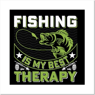 fishing is my best therapy Posters and Art